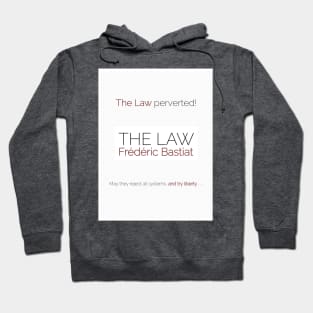 The Law by Bastiat Hoodie